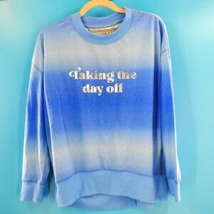 NWT blue crewneck sweatshirt "Taking the Day Off" S